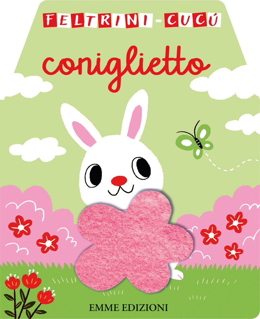 Coniglietto. Feltrini cucù