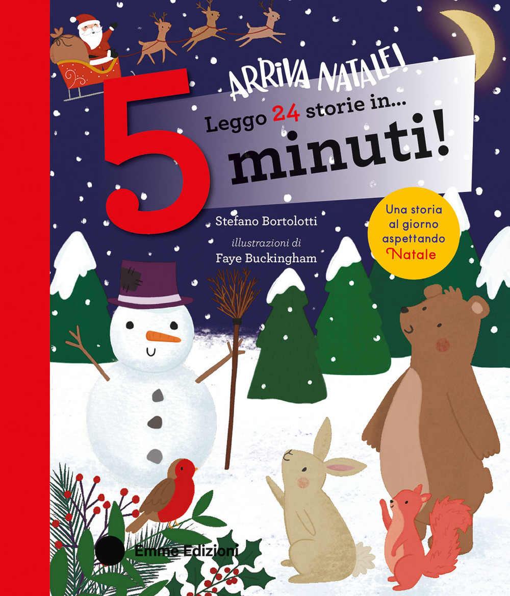 Leggo 24 storie in… 5 minuti! Arriva Natale! Stampatello maiuscolo