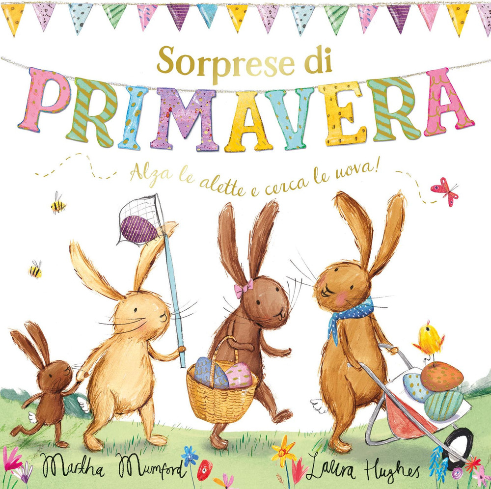 Sorprese di primavera. Con alette da sollevare