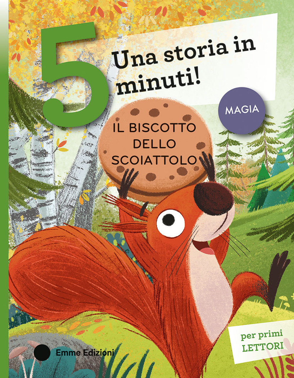 Il biscotto dello scoiattolo. Stampatello maiuscolo