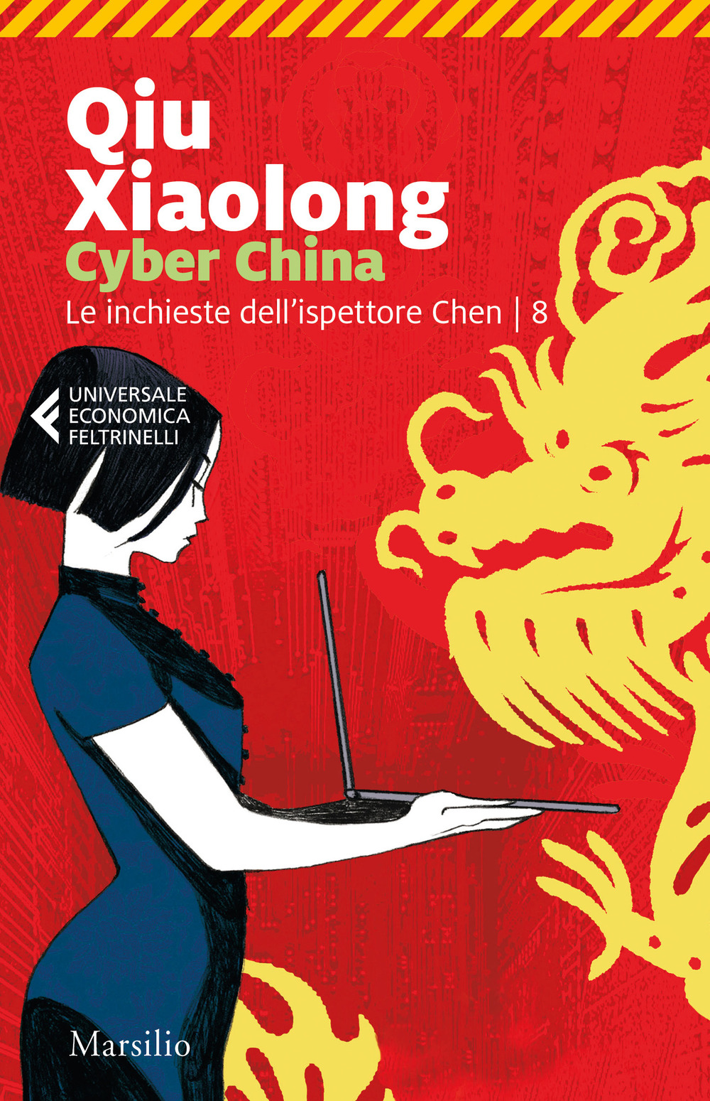Cyber China. Le inchieste dell'ispettore Chen. Vol. 8