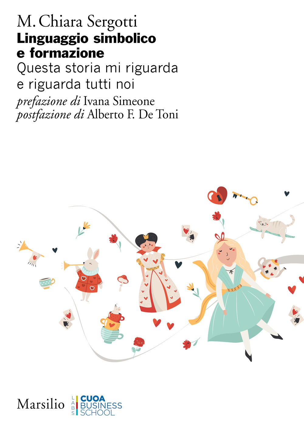 Linguaggio simbolico e formazione. Questa storia mi riguarda e riguarda tutti noi