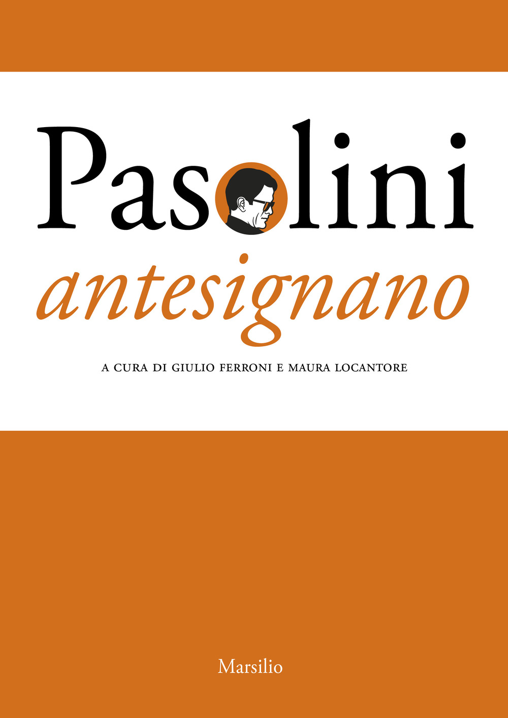 Pasolini antesignano