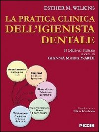 La pratica clinica dell'igienista dentale