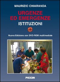 Urgenze ed emergenze. Istituzioni