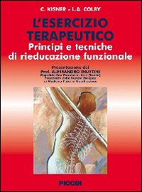 L'esercizio terapeutico. Principi e tecniche di rieducazione funzionale