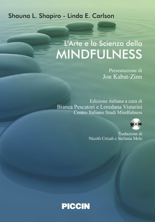 L'arte e la scienza della mindfulness