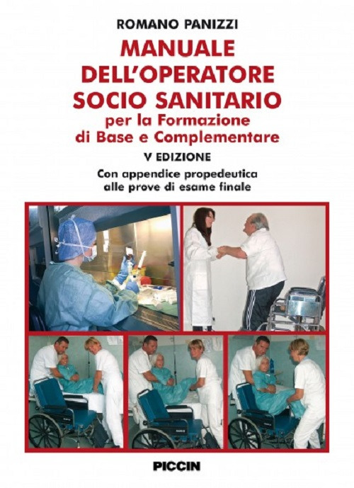 Manuale dell'operatore socio sanitario. Per la formazione di base e complementare