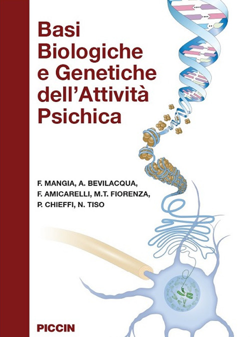 Basi biologiche e genetiche dell'attività psichica