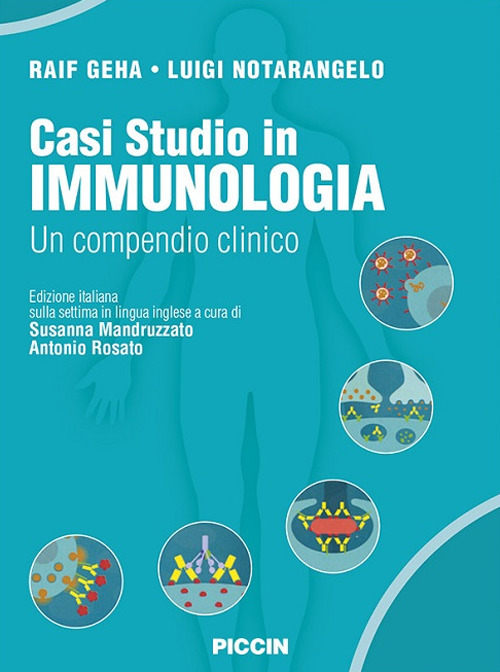 Casi studio in immunologia clinica. Un compendio clinico