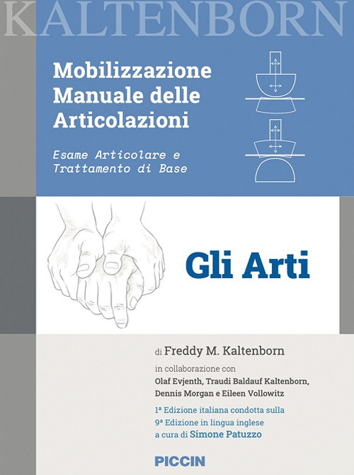 Mobilizzazione manuale delle articolazioni. Esame articolare e trattamento di base