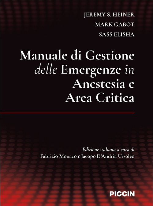 Manuale di gestione delle emergenze in anestesia e area critica