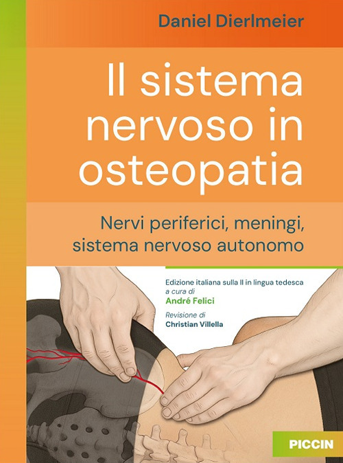 Il sistema nervoso in osteopatia. Nervi periferici, meningi, sistema nervoso autonomo