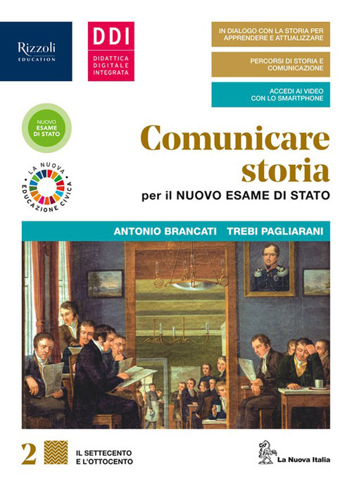 Comunicare storia per il nuovo esame di Stato. Per il triennio delle Scuole superiori. Vol. 2