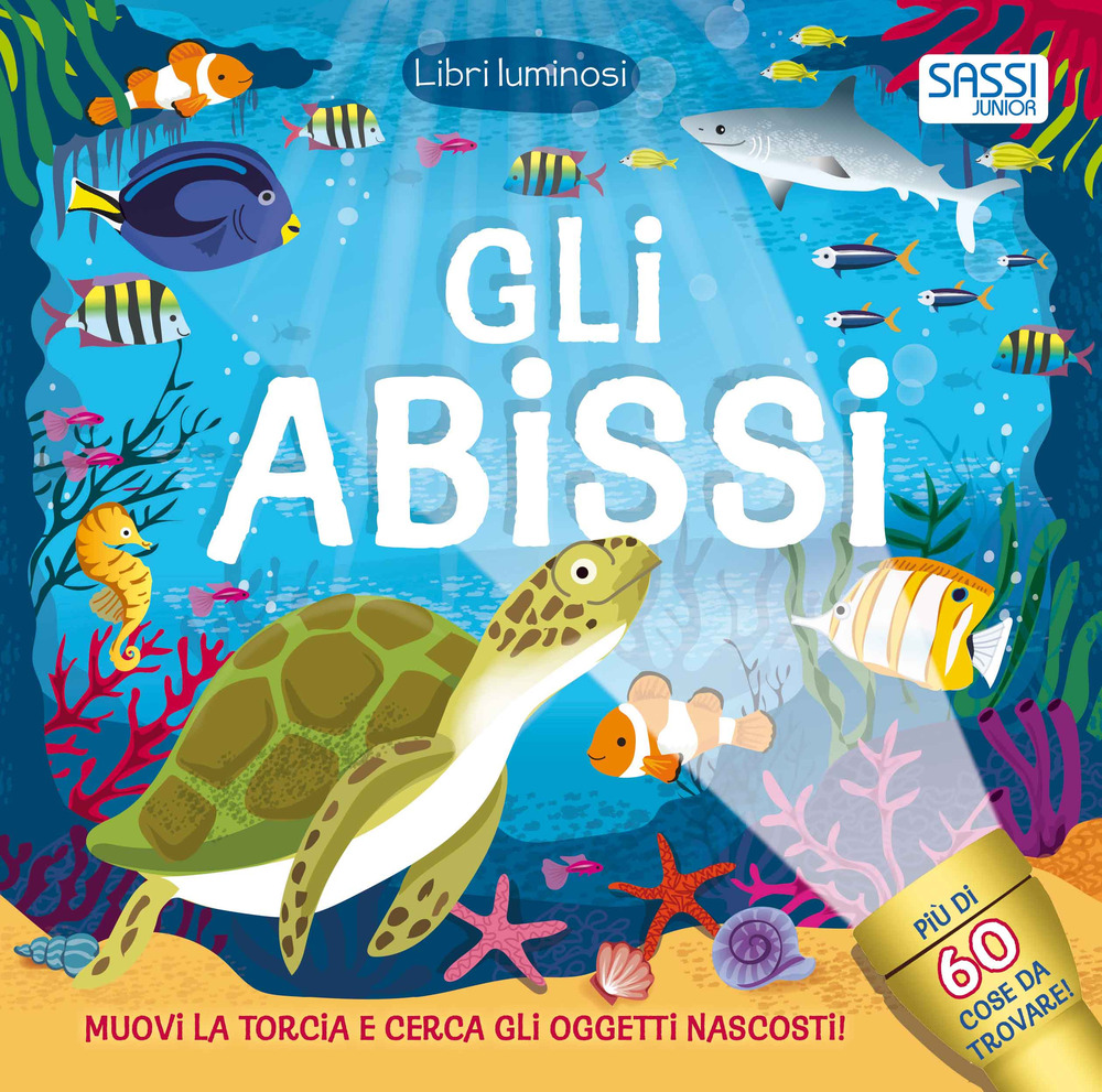 Gli abissi. Libri luminosi