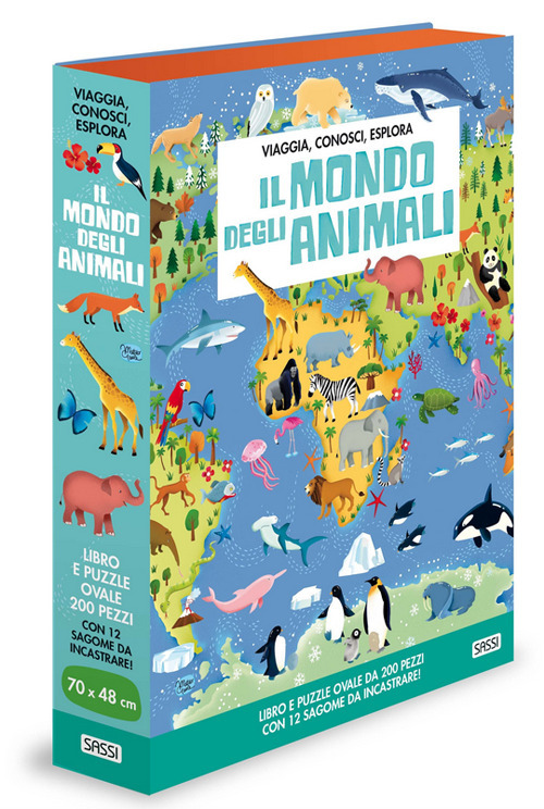 Il mondo degli animali. Viaggia, conosci, esplora