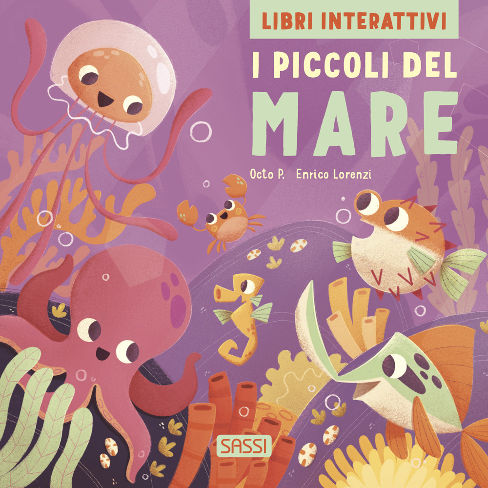 I piccoli del mare. Libri interattivi