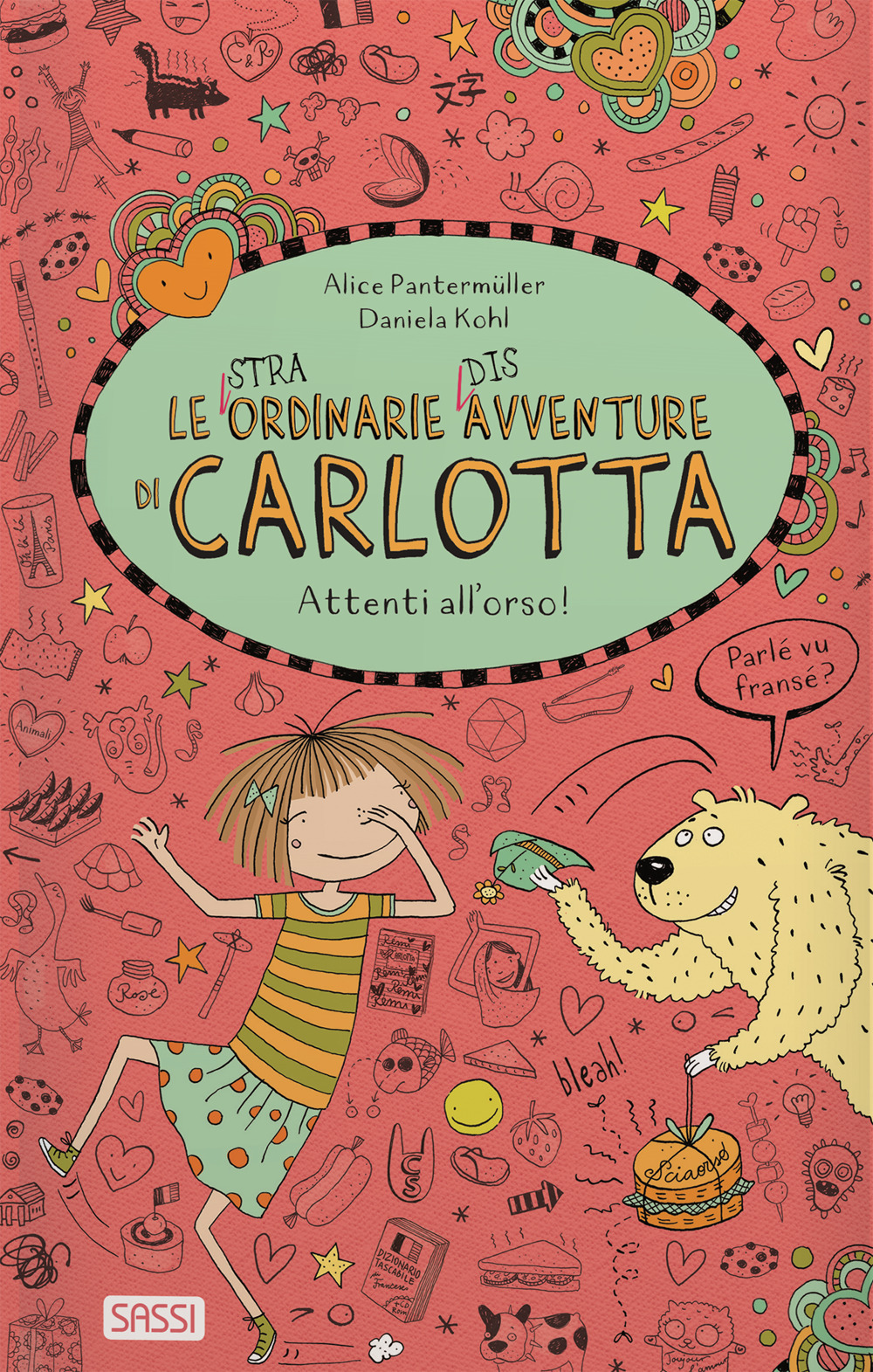 Attenti all'orso! Le (stra)ordinarie (dis)avventure di Carlotta. Vol. 7