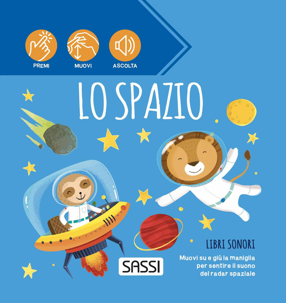 Lo spazio. Libri sonori