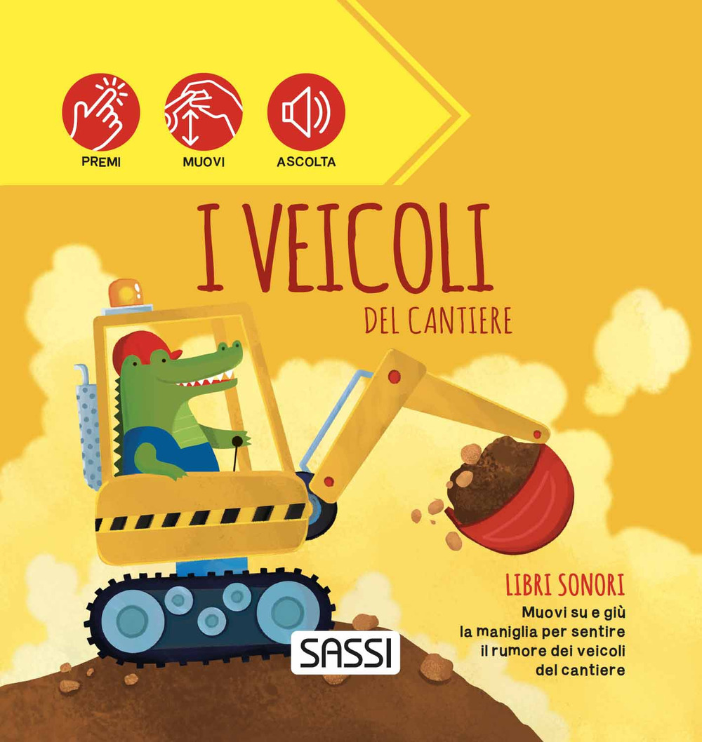 I veicoli del cantiere. Libri sonori