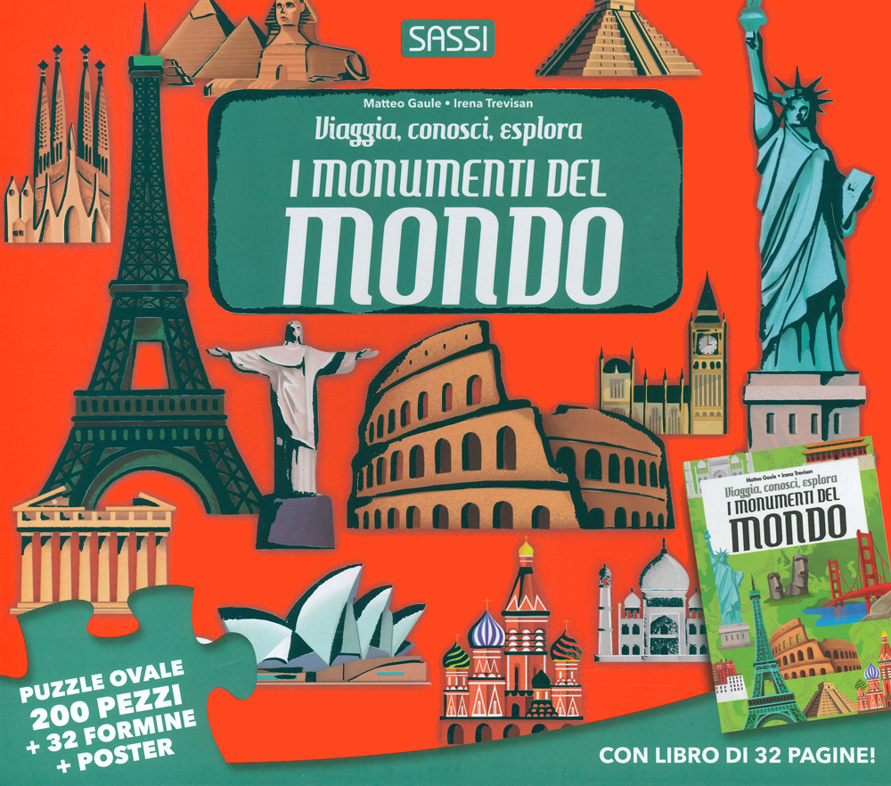 Monumenti del mondo. Viaggia, conosci, esplora