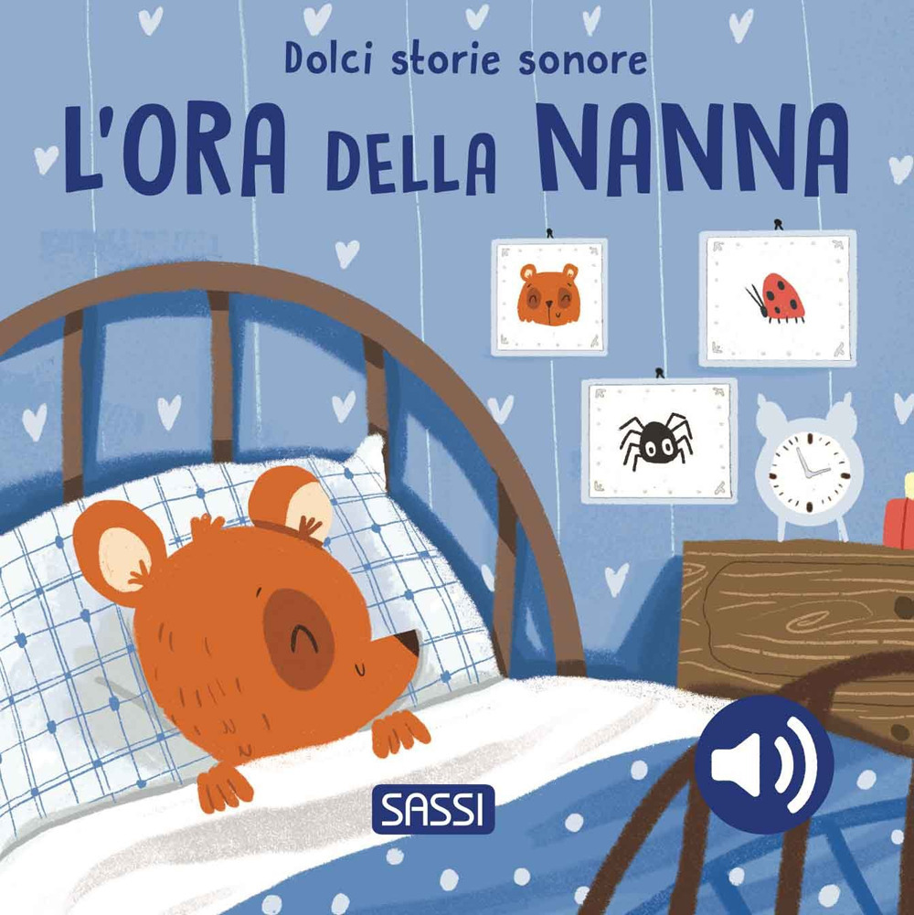 L'ora della nanna. Dolci storie sonore
