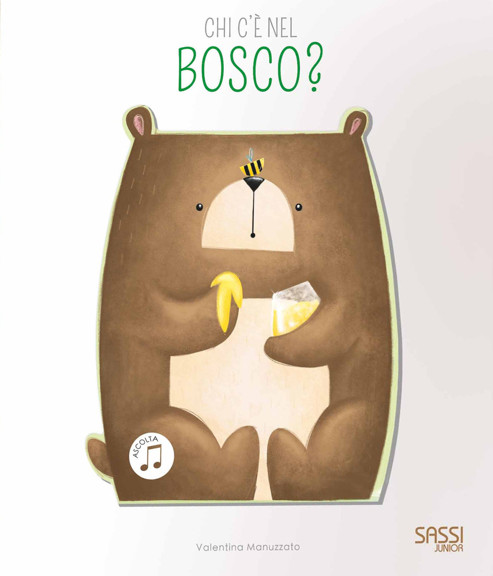 Chi c'è nel bosco? Libro sonoro