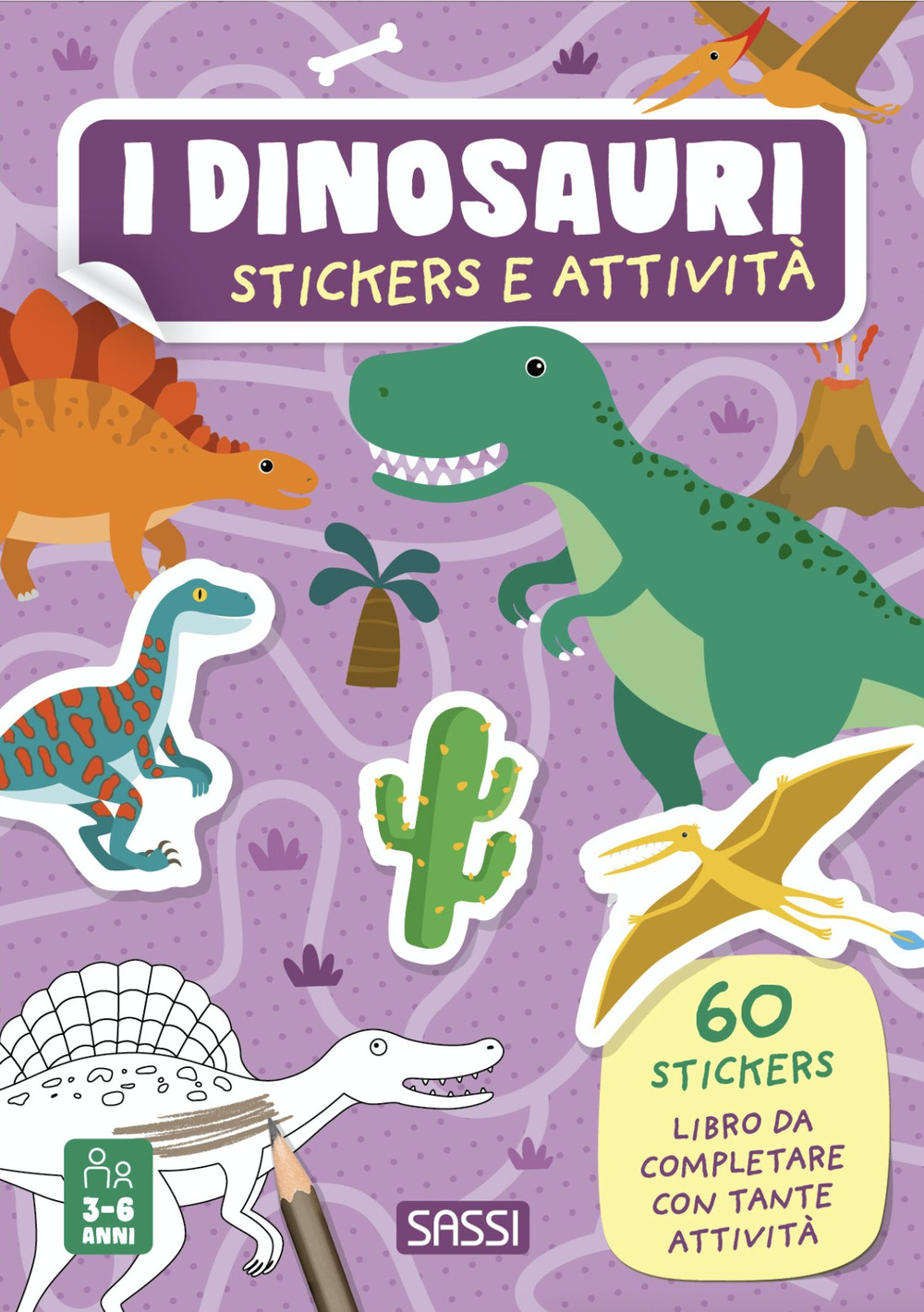I dinosauri. Stickers e attività