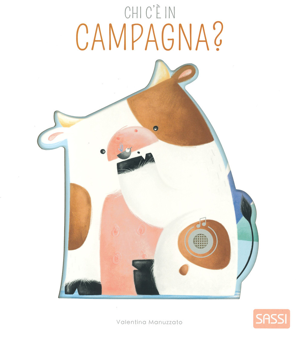 Chi c'è in campagna? Libro sonoro