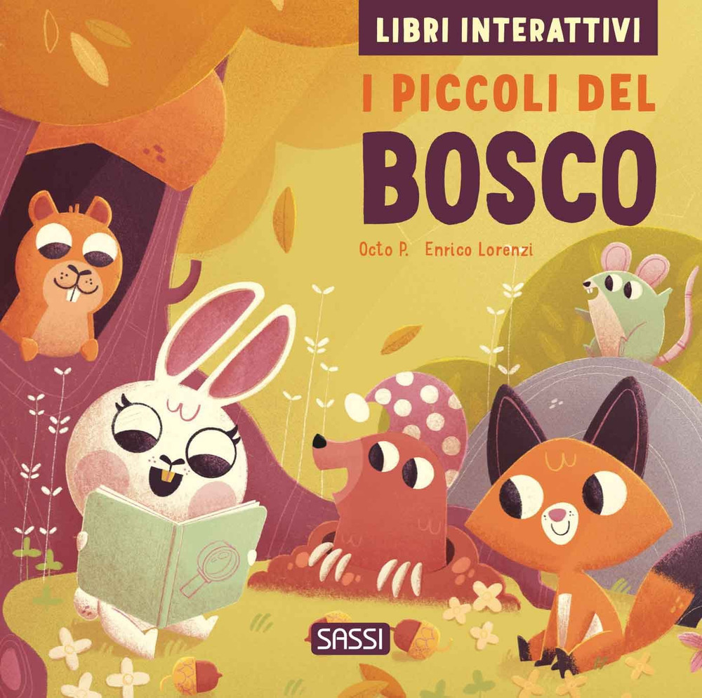 I piccoli del bosco. Libri interattivi