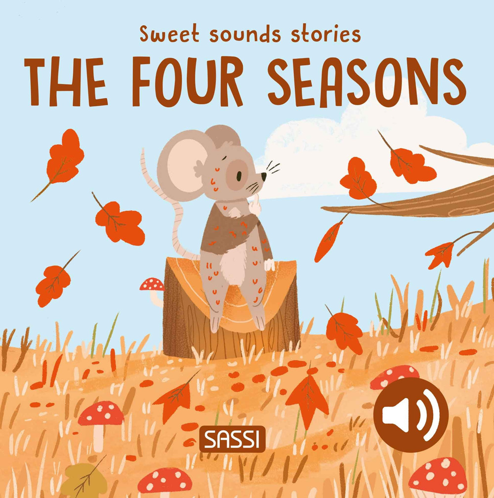 The four seasons. Sweet sounds stories