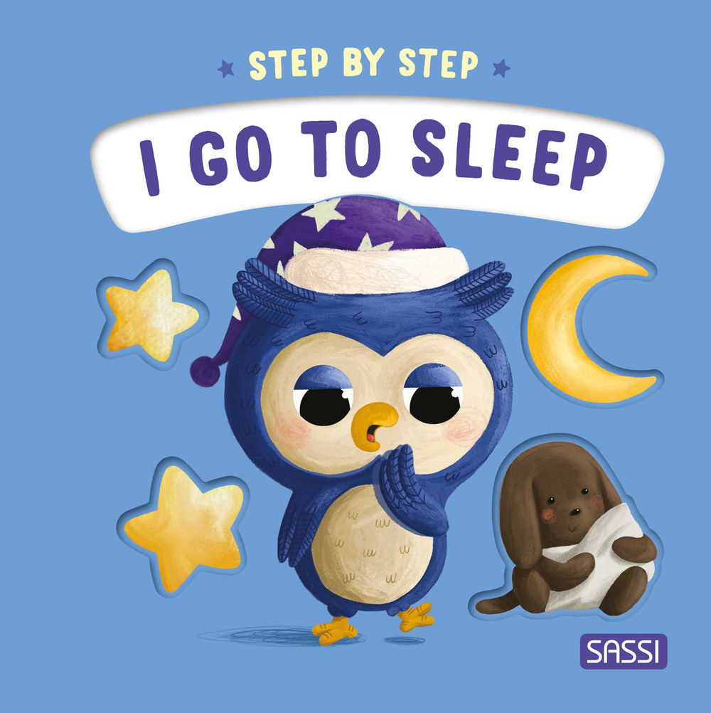 I go to sleep. Step by step