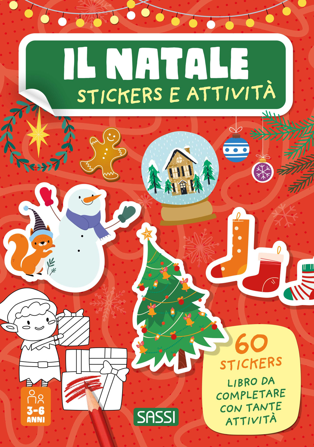 Il Natale. Stickers e attività