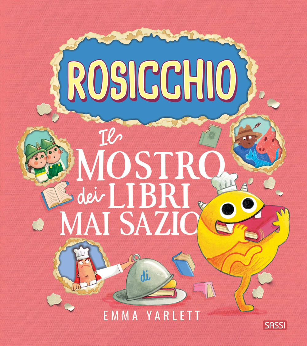 Il Rosicchio. Il mostro dei libri mai sazio