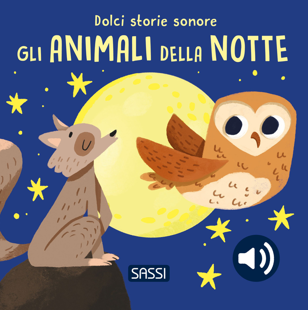 Gli animali della notte. Dolci storie sonore