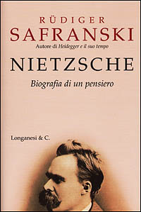 Nietzsche. Biografia di un pensiero