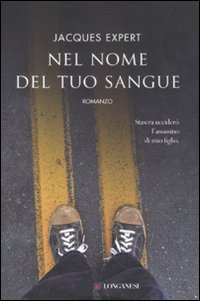 Nel nome del tuo sangue