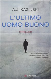 L'ultimo uomo buono