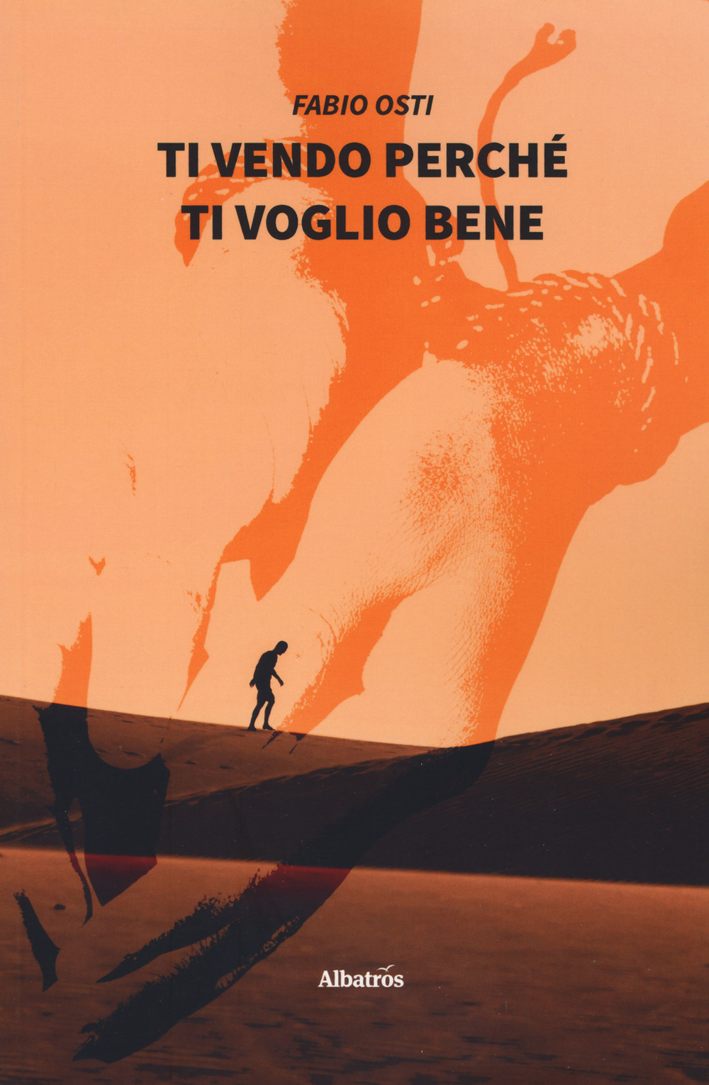 Ti vendo perché ti voglio bene