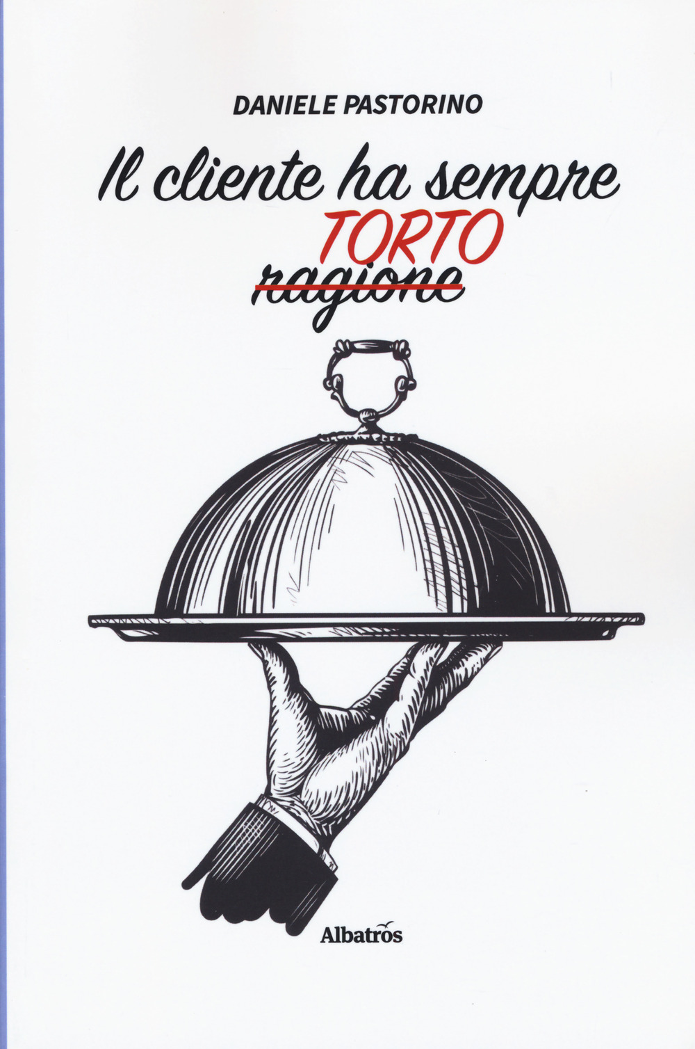 Il cliente ha sempre torto. Tragicomico resoconto di un’estate al bar