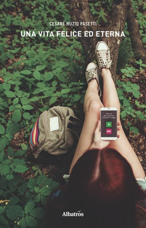 Demotelematocrazia. Per una vita nuova, felice ed eterna