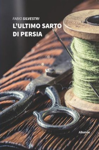 L'ultimo sarto di Persia