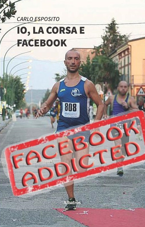 Io, la corsa e Facebook. Una storia di ordinario disagio dal mondo social-running