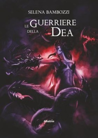 Le guerriere della dea