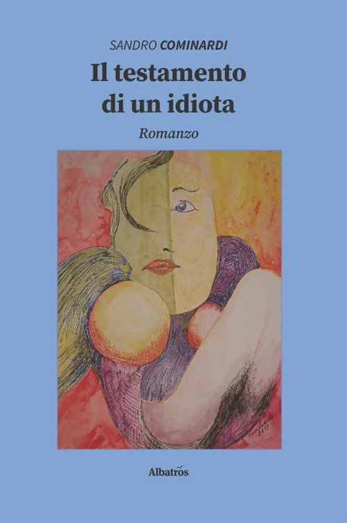 Il testamento di un idiota