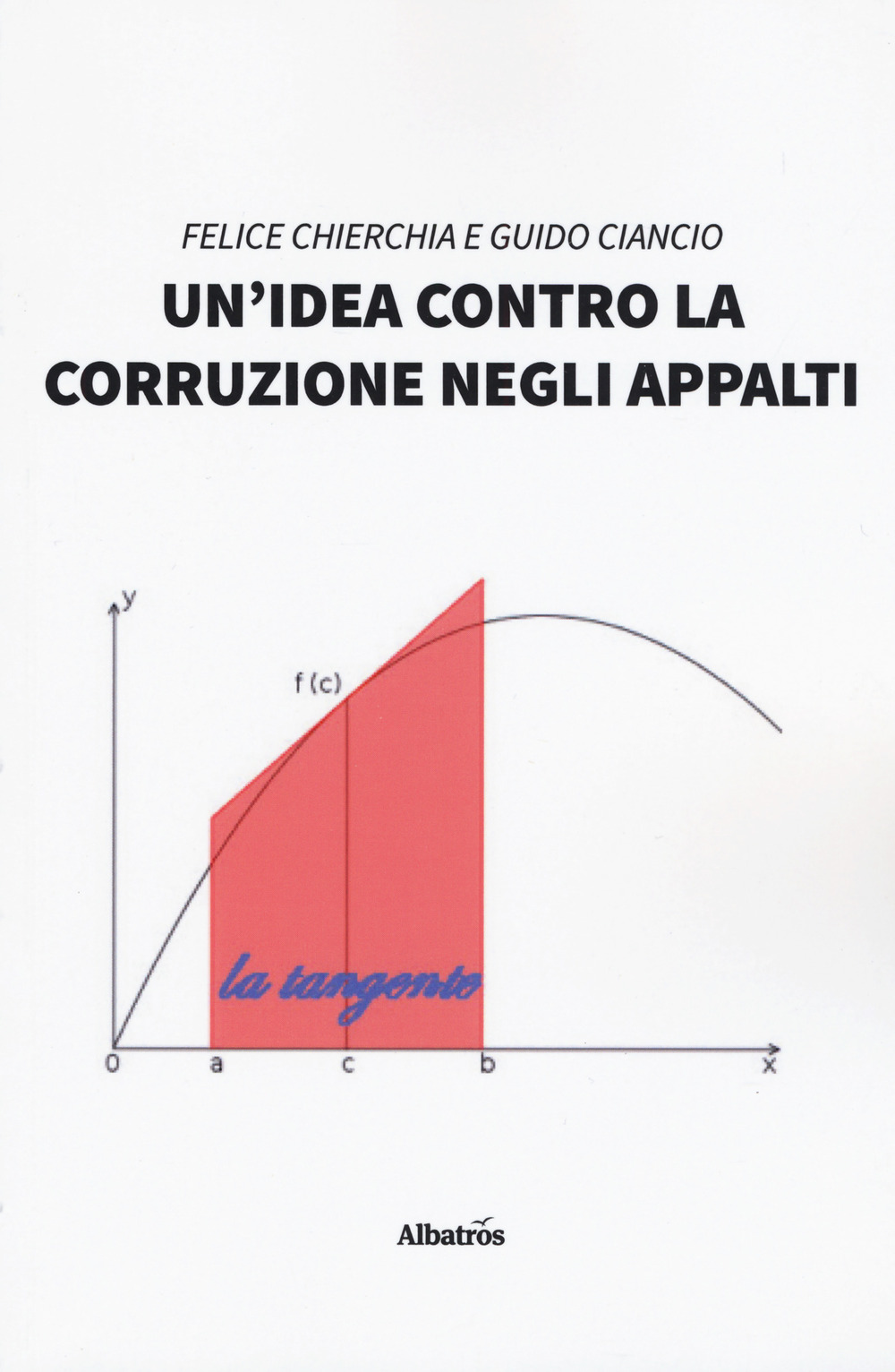 Un'idea contro la corruzione negli appalti