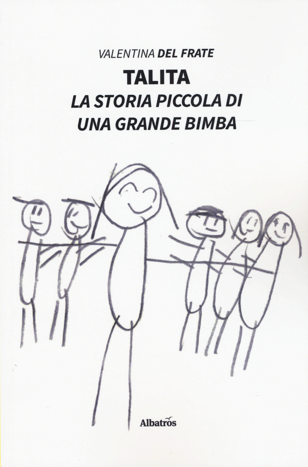 Talita. La storia piccola di una grande bimba