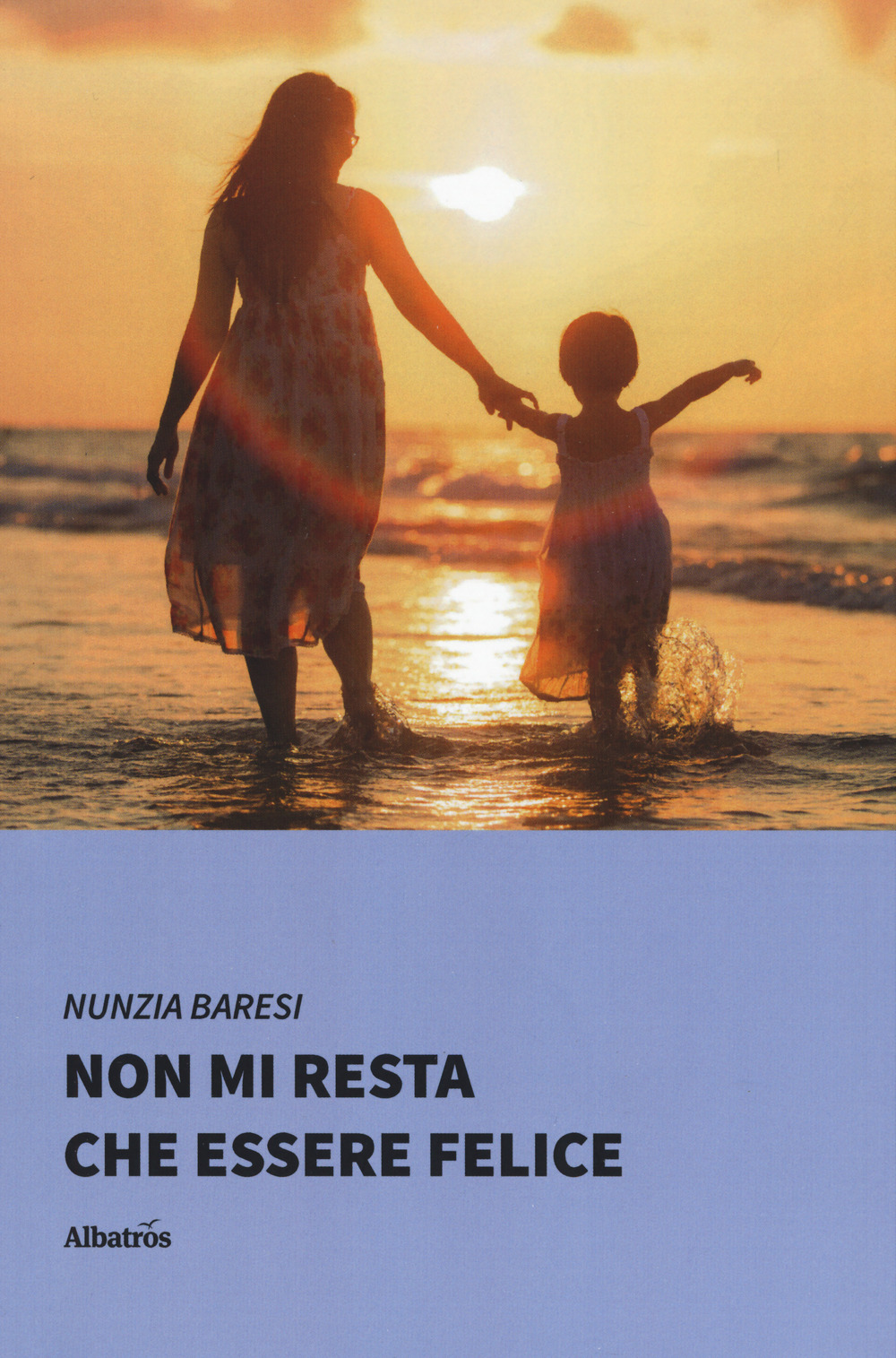 Non mi resta che essere felice