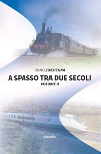 A spasso tra due secoli. Vol. 2