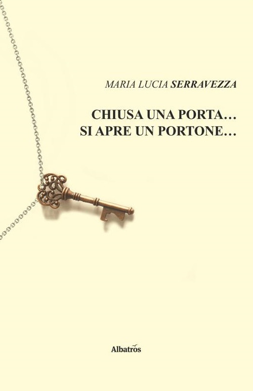 Chiusa una porta... si apre un portone...